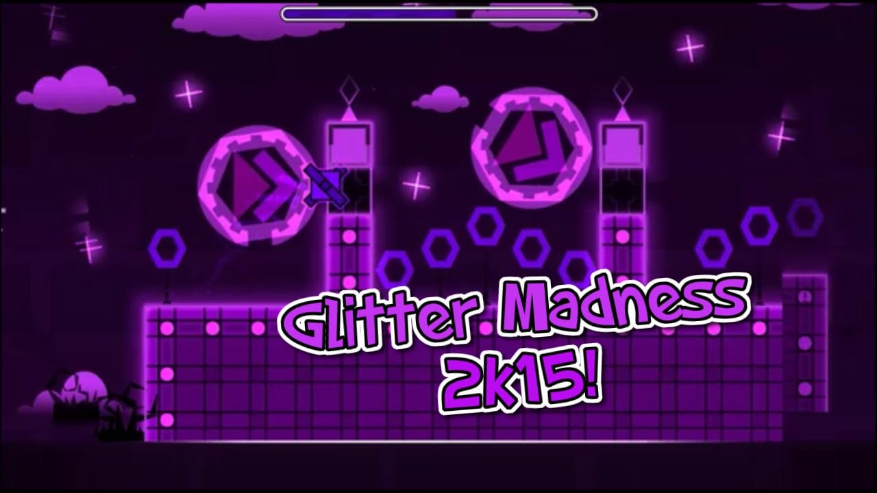 Geometry Dash Glitter Madness 2k15