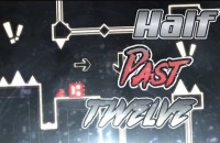 Play Geometry Dash Half Past Twelve now!
