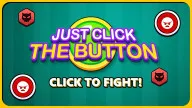 Just Click The Button