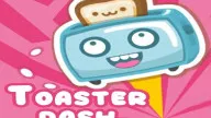 Toaster Dash