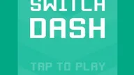 PLay Switch Dash now!