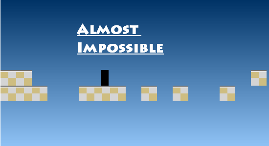 Almost Impossible Almost Impossible
