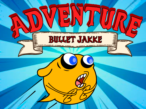 Play Bullet Jakke Adventure Game