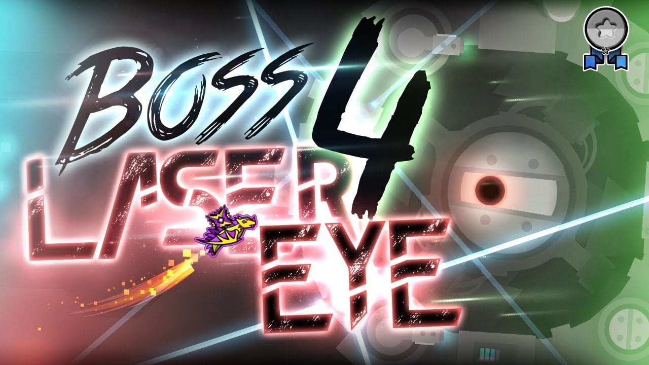 Geometry Dash Boss 4 Laser Eye