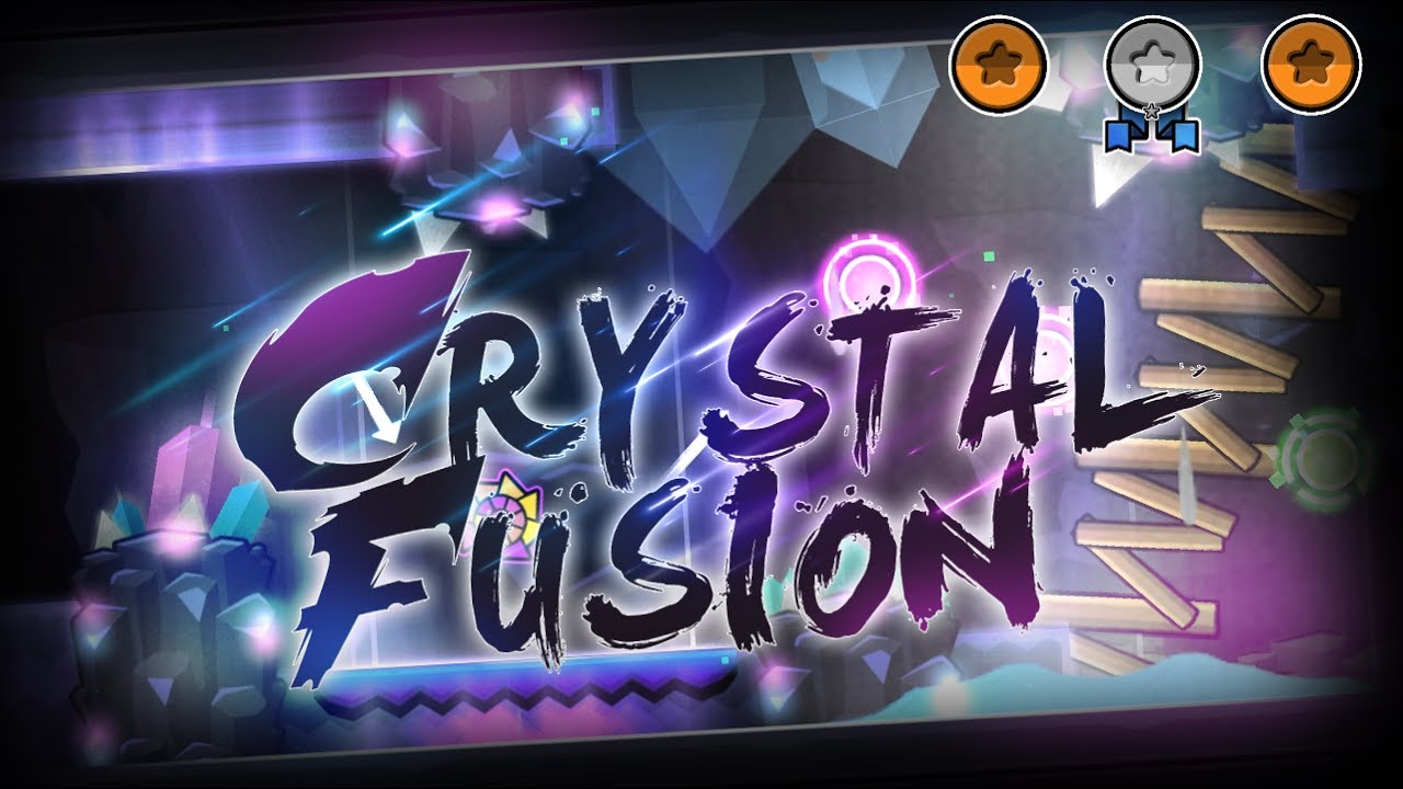 Geometry Dash Crystal Fusion