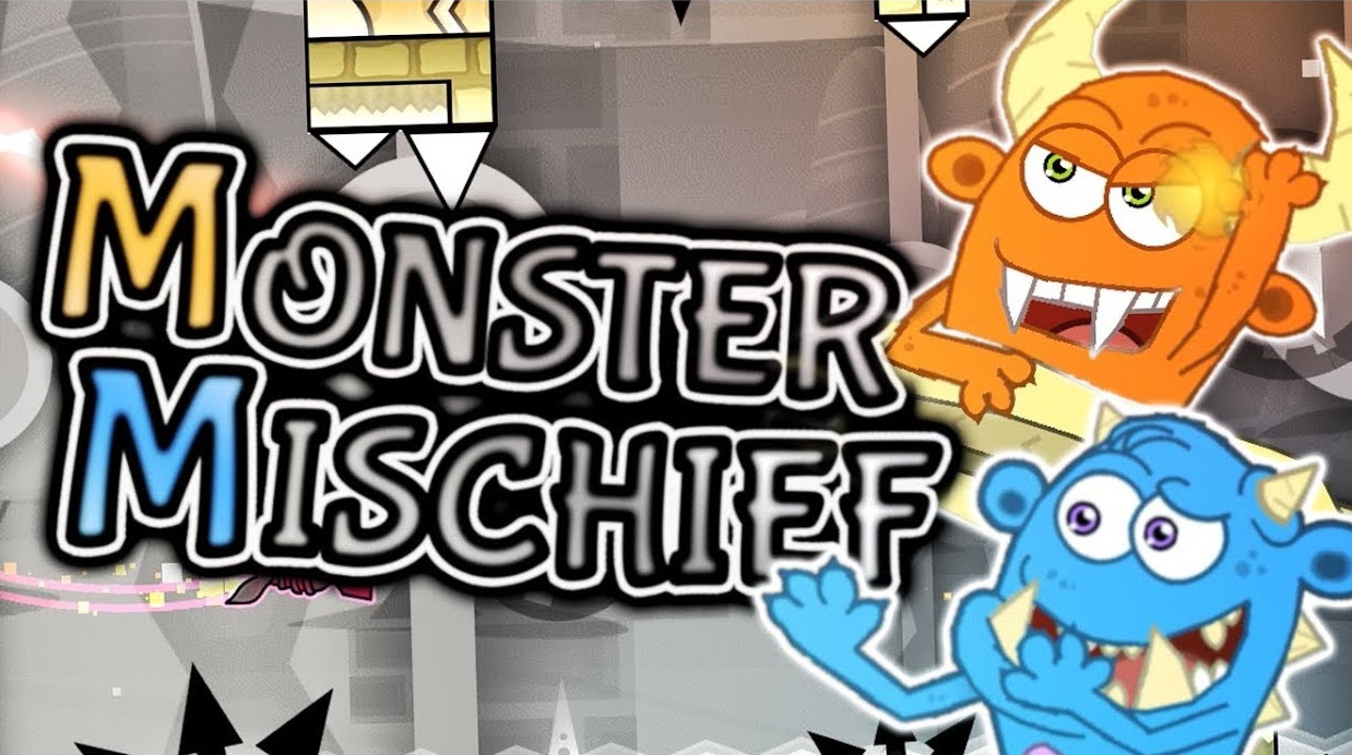 Geometry Dash Monster Mischief