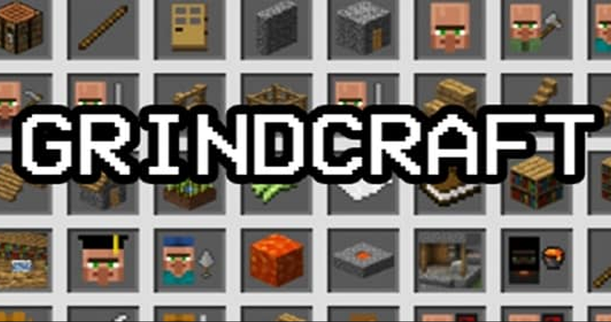 Grindcraft