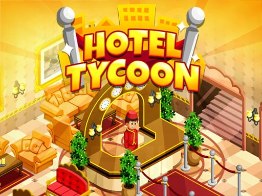 Play Hotel Tycoon Empire Game