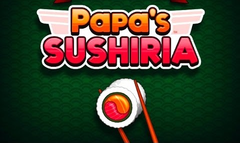 Papa's Sushiria  Serve Delicious Sushi at Papa's restaurant