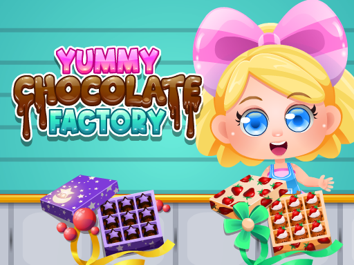 Play Yummy Chocolate Factory Game