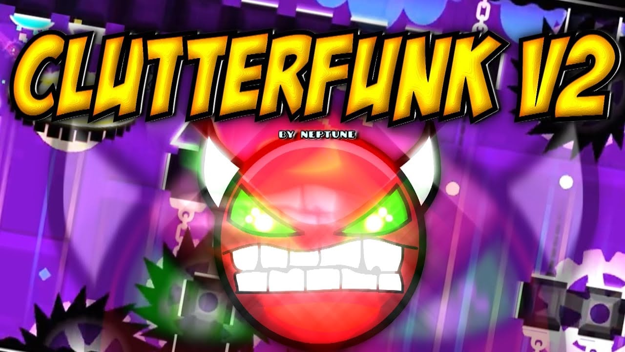 Geometry Dash Clutterfunk