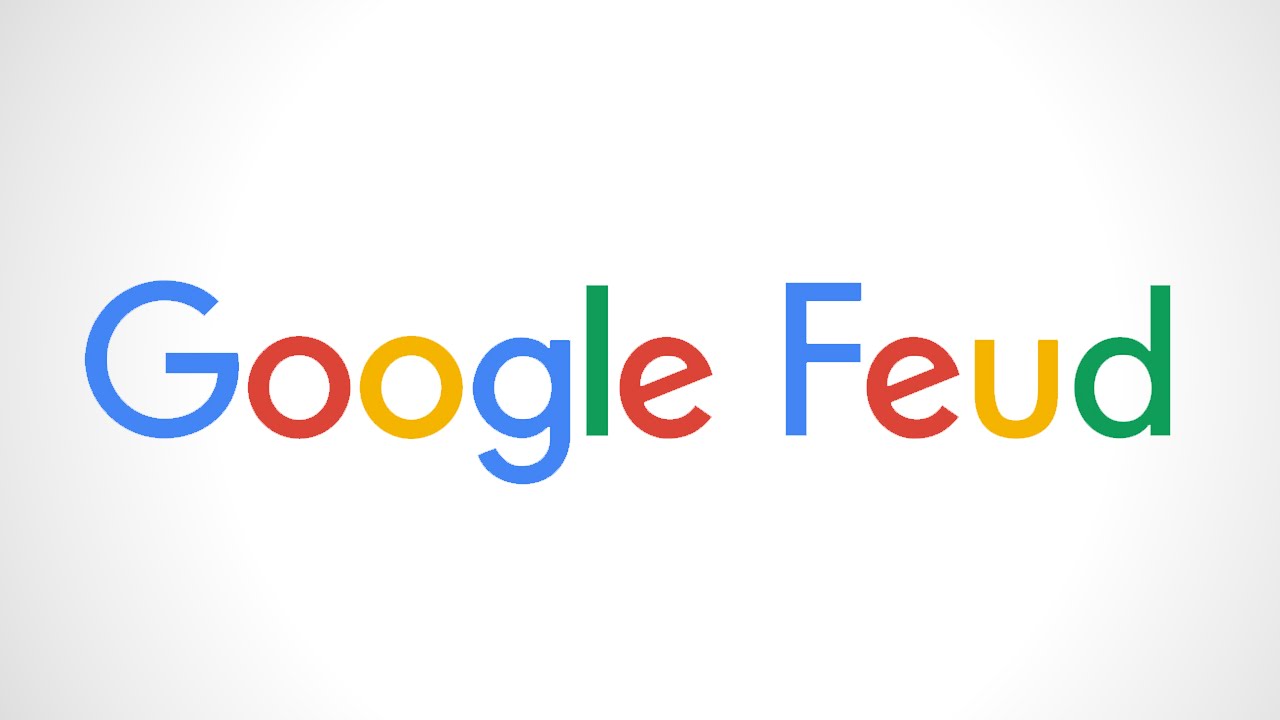 Google Feud is Family Feud with Google Autocomplete